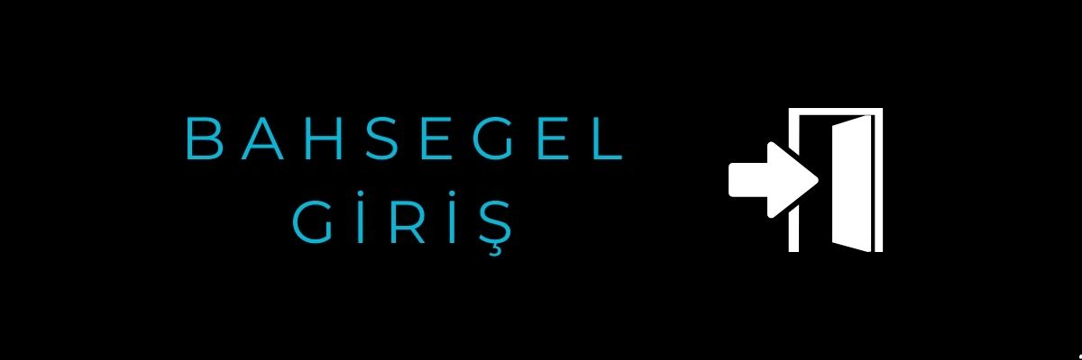 Bahsegel Giriş